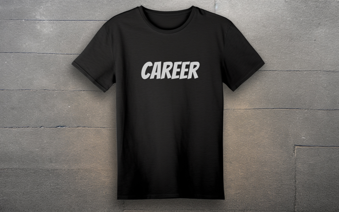 career tshirt